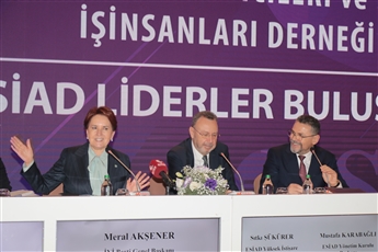 ESİAD Liderler Buluşması-İYİ Parti Genel Başkanı Meral AKŞENER